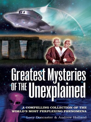 cover image of Greatest Mysteries of the Unexplained